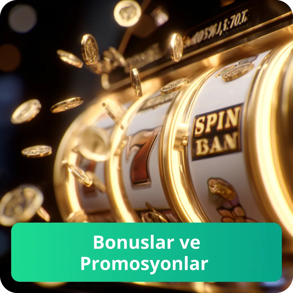 Bonuslar ve Promosyonlar