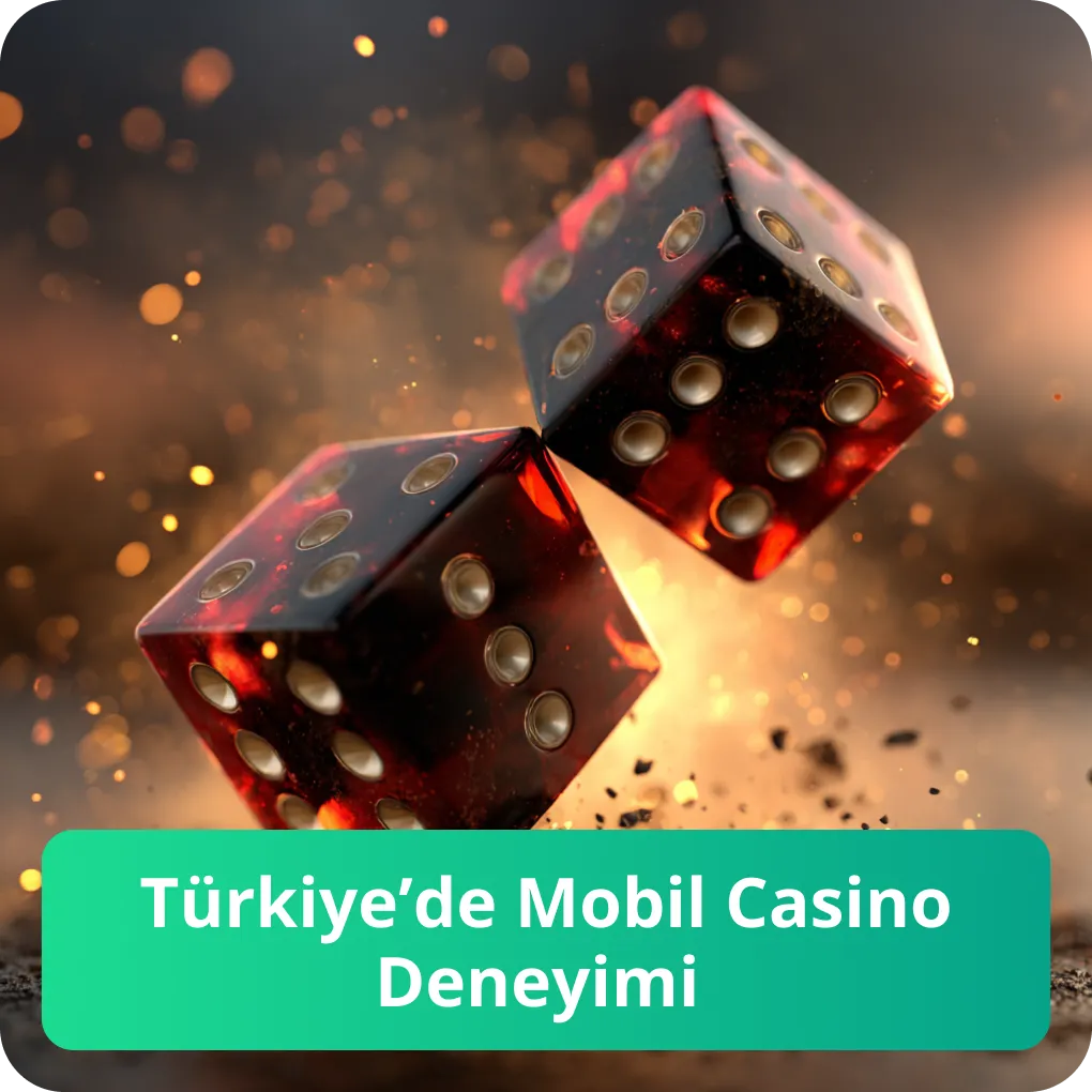 Türkiye’de Mobil Casino Deneyimi